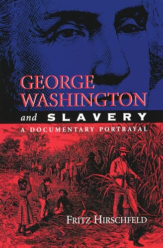 George Washington and Slavery
