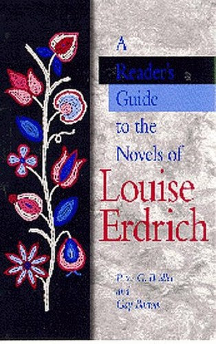 A Reader's Guide to the Novels of Louise Erdrich
