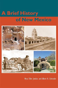 A Brief History of New Mexico 