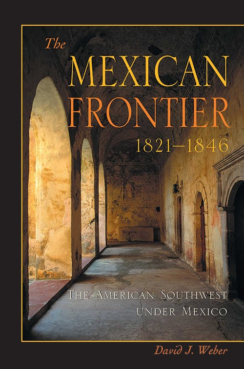 The Mexican Frontier