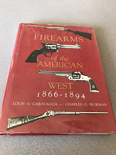 Firearms of the American West
