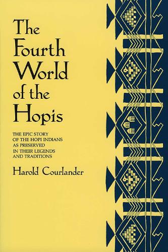 The Fourth World of the Hopis