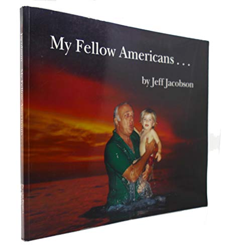 My Fellow Americans--