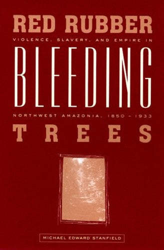 Red Rubber, Bleeding Trees