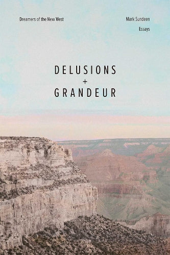 Delusions and Grandeur