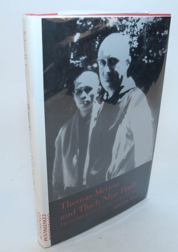 Thomas Merton and Thich Nhat Hanh