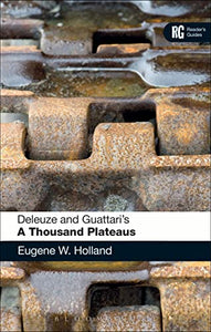 Deleuze and Guattari's 'A Thousand Plateaus' 
