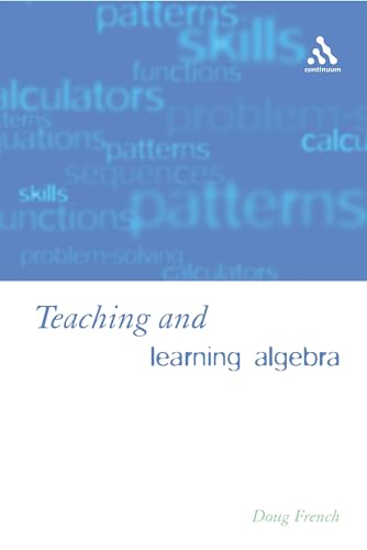 Teaching and Learning Algebra