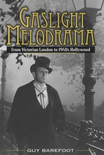 Gaslight Melodrama