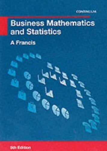 Business Mathematics and Statistics