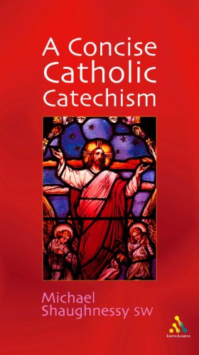 A Concise Catholic Catechism