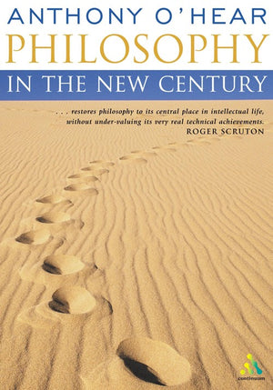 Philosophy in the New Century (Continuum Compact)