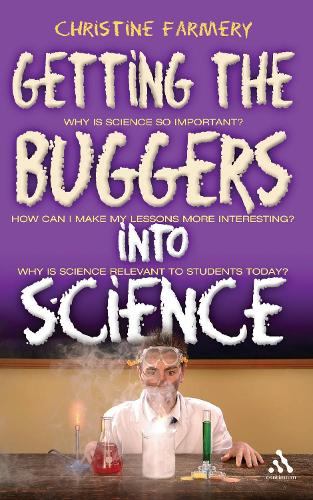 Getting the Buggers into Science