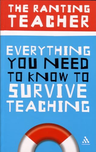 Everything You Need to Know to Survive Teaching