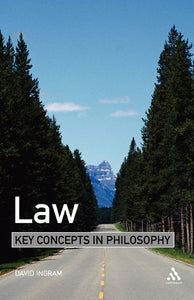 Law: Key Concepts in Philosophy 