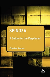 Spinoza: A Guide for the Perplexed 