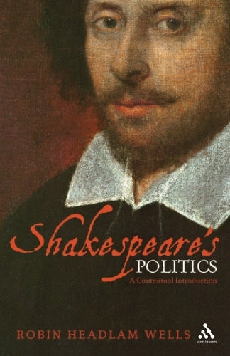 Shakespeares Politics
