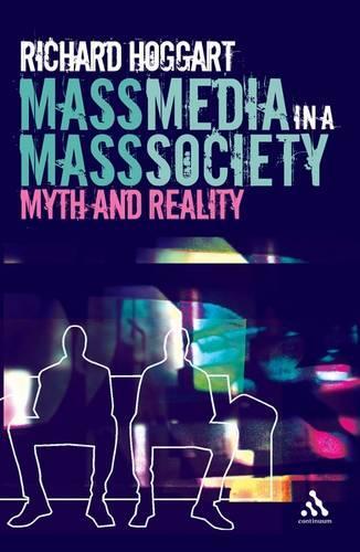 Mass Media in a Mass Society
