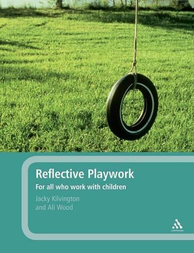 Reflective Playwork