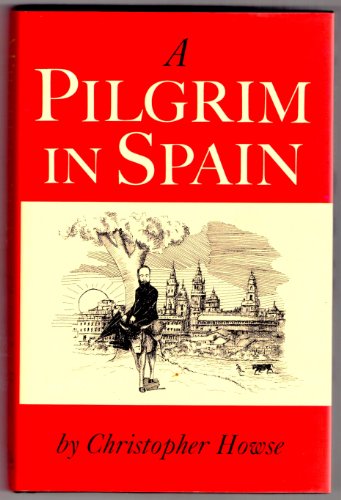 A Pilgrim in Spain