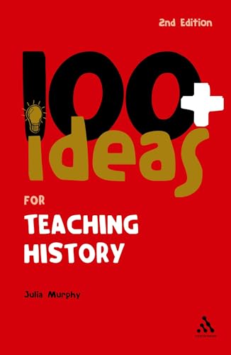 100+ Ideas for Teaching History