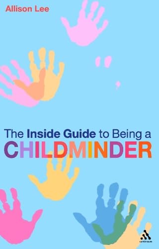 The Inside Guide to Being a Childminder