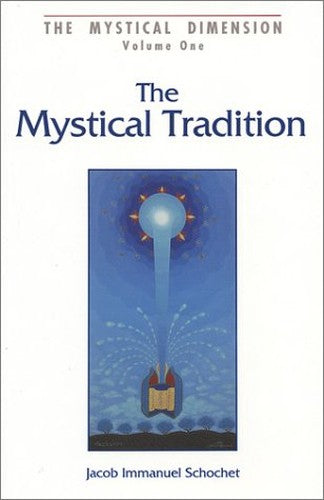 The Mystical Tradition