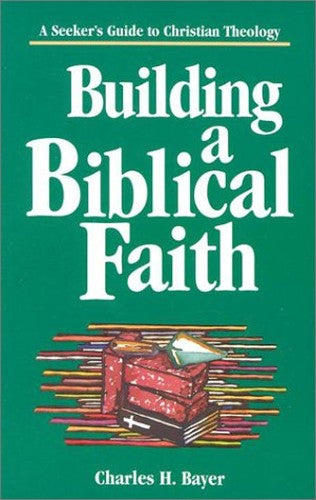 Building a Biblical Faith
