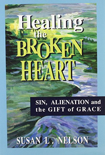 Healing the Broken Heart