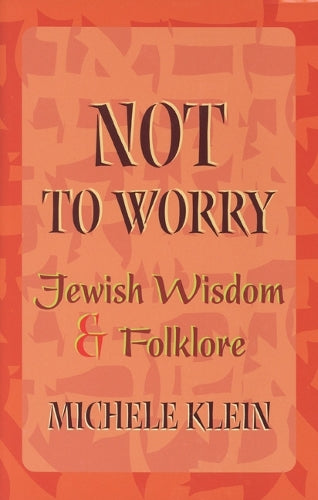 Not to Worry