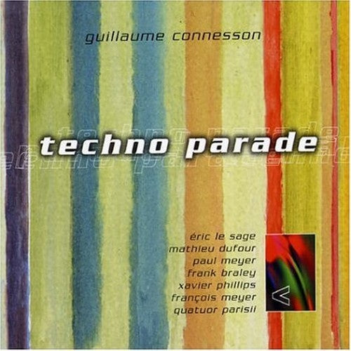 Techno Parade (Le Sage, Dufour, Meyer, Braley) [CD/DVD]