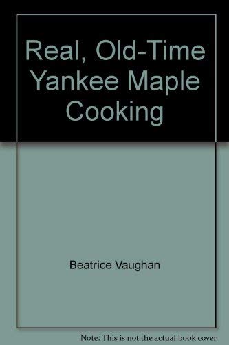 Real, Old-Time Yankee Maple Cooking