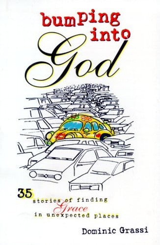 Bumping into God