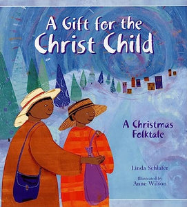 A Gift for the Christ Child 