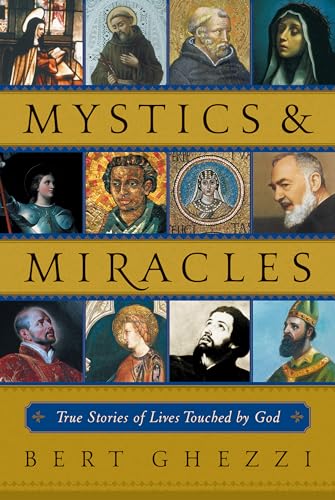 Mystics and Miracles