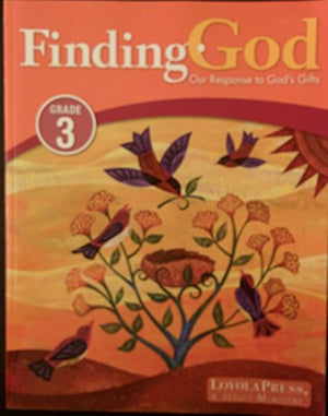 Finding God Our Response to God's Gifts Grade 3