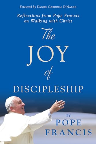 The Joy of Discipleship