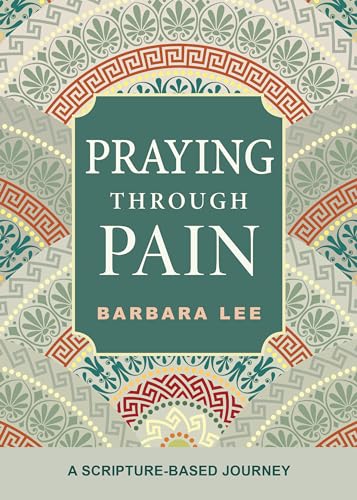 Praying Through Pain