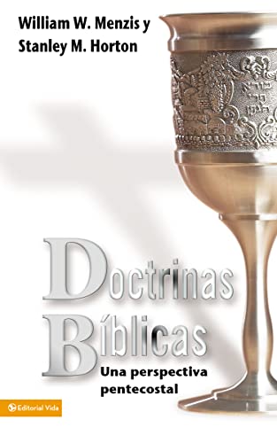 Doctrinas Biblicas Perspectiva Pentecostal