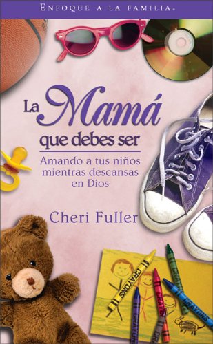 La Mam Que Debes Ser