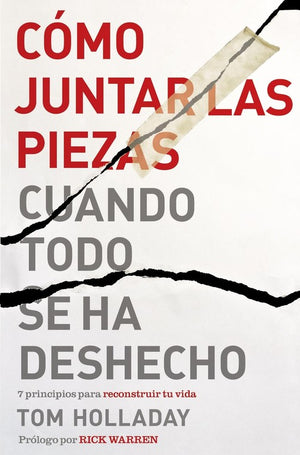 El Como juntar las piezas cuando todo se ha deshecho