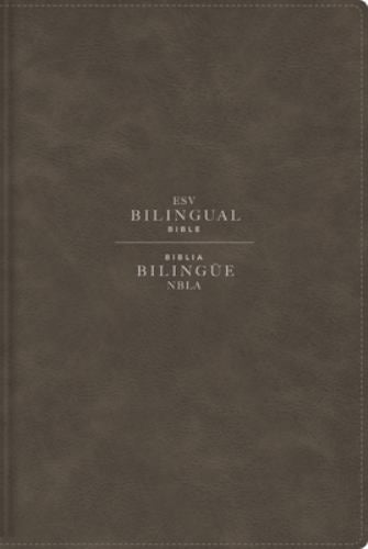 ESV/NBLA, Bilingual Bible, Leathersoft, Grey/ ESV/NBLA, Biblia Bilingüe, Leathersoft, Gris