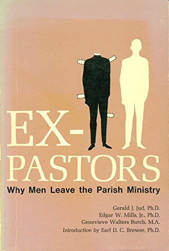 Ex-pastors; why men leave the parish ministry