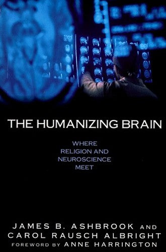 The Humanizing Brain
