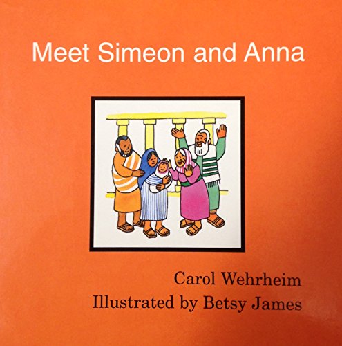 Meet Simeon and Anna