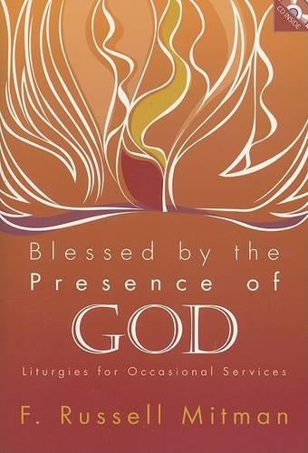Blessed by the Presence of God