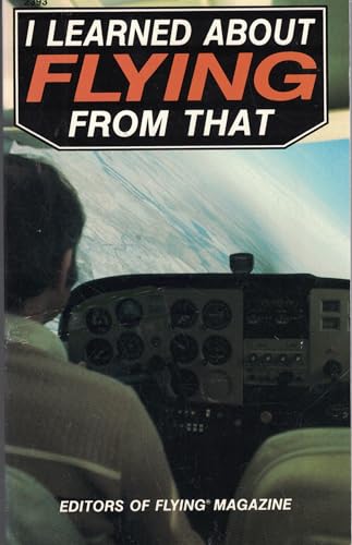 I Learned about Flying from That