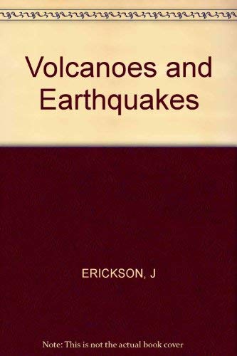 Volcanoes and Earthquakes