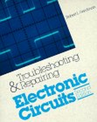 Troubleshooting and Repairing Electronic Circuits