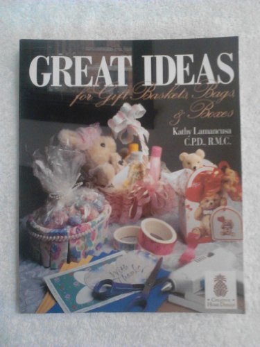 Great Ideas for Gift Baskets, Bags and Boxes